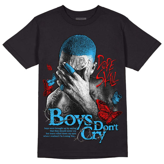 Jordan 1 High Retro OG “University Blue” DopeSkill T-Shirt Boys Don't Cry Graphic Streetwear - Black