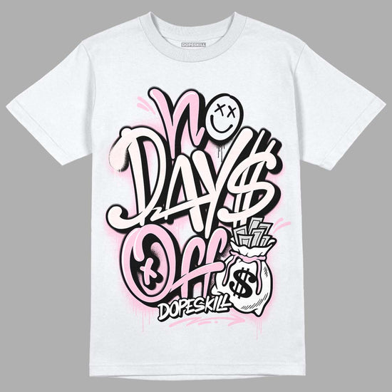 Dunk Low LX Pink Foam DopeSkill T-Shirt No Days Off Graphic Streetwear - White