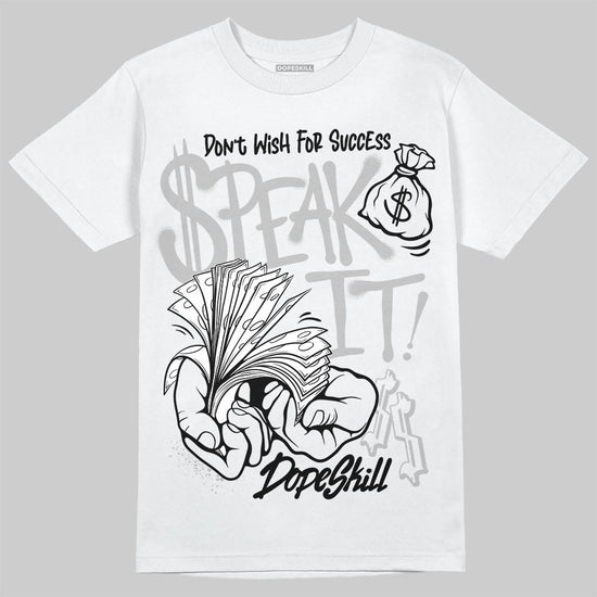 Jordan 10 OG “Steel” DopeSkill T-Shirt Speak It Graphic Streetwear - White