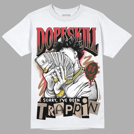 Dunk Low Freddy Krueger DopeSkill T-Shirt Sorry I've Been Trappin Graphic Streetwear - White 