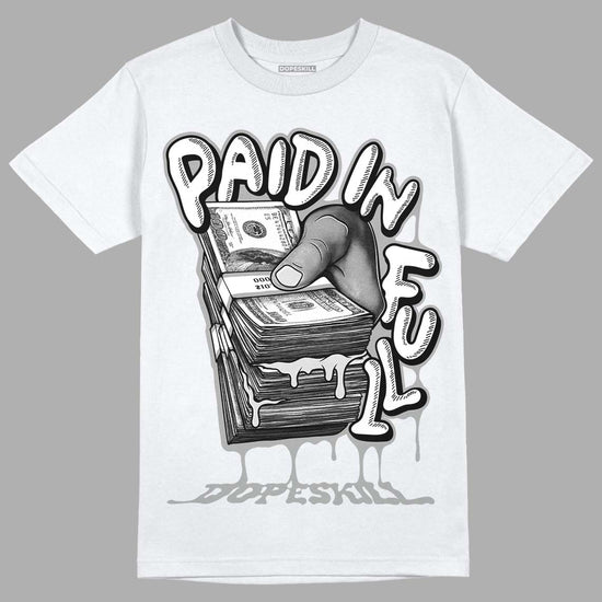 Dunk Low ‘Pure Platinum’ DopeSkill T-Shirt Paid In Full Graphic Streetwear - White