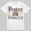 Jordan 5 “Earth/Metallic Gold” DopeSkill T-Shirt Protect Me From Evil Garaphic Streetwear - White 