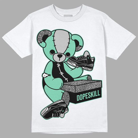 Jordan 3 "Green Glow" DopeSkill T-Shirt Sneakerhead BEAR Graphic Streetwear - White 