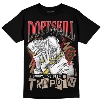 Dunk Low Freddy Krueger DopeSkill T-Shirt Sorry I've Been Trappin Graphic Streetwear - Black