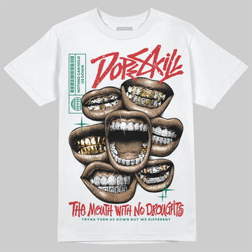 Jordan 5 ‘El Grito’ DopeSkill T-Shirt The Mouth With No Droughts Graphic Streetwear - White