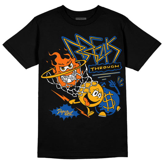 Dunk Blue Jay and University Gold DopeSkill T-Shirt Break Through Graphic Streetwear - Black