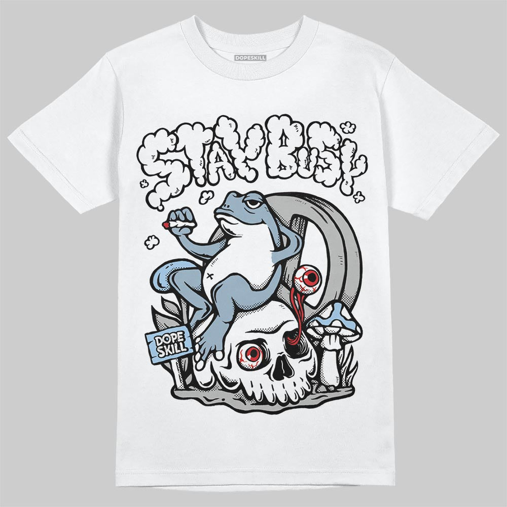Jordan 40 “Blue Suede” DopeSkill T-Shirt Stay Busy Graphic Streetwear - White