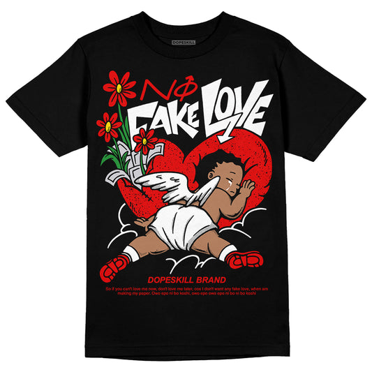 Jordan 4 Retro Red Cement DopeSkill T-Shirt No Fake Love Graphic Streetwear - Black