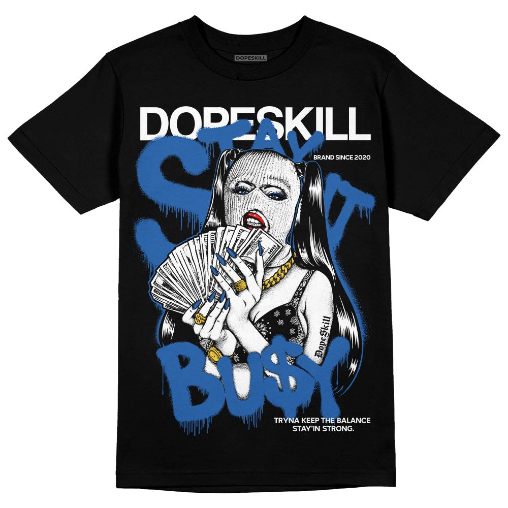 Jordan 11 Low “Space Jam” DopeSkill T-Shirt Stay It Busy Graphic Streetwear - Black