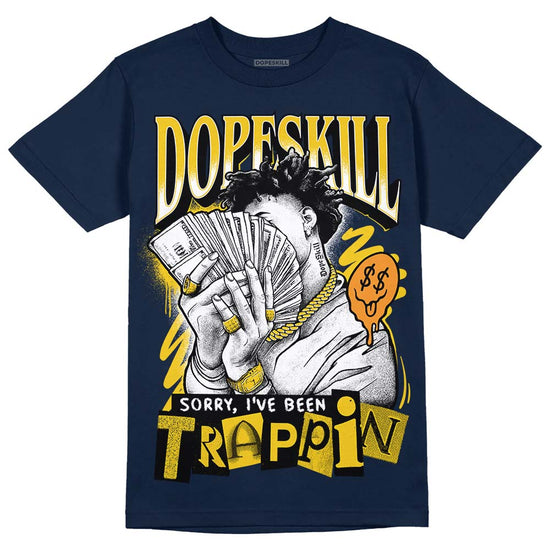 Dunk Low Vintage “Michigan” DopeSkill Midnight Navy T-Shirt Sorry I've Been Trappin Graphic Streetwear 