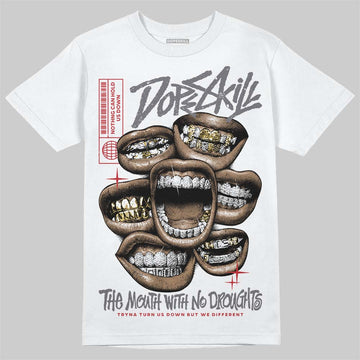 Jordan 3 “Cement Grey” DopeSkill T-Shirt The Mouth With No Droughts Graphic Streetwear - White