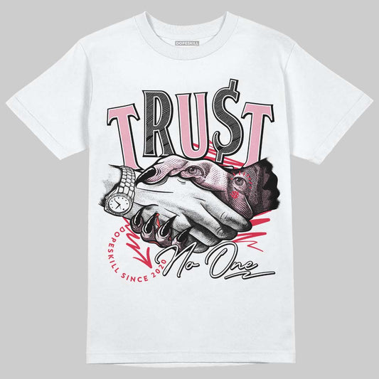 Dunk Low Valentine's Day (2026) DopeSkill T-Shirt Trust No One Graphic Streetwear - White 