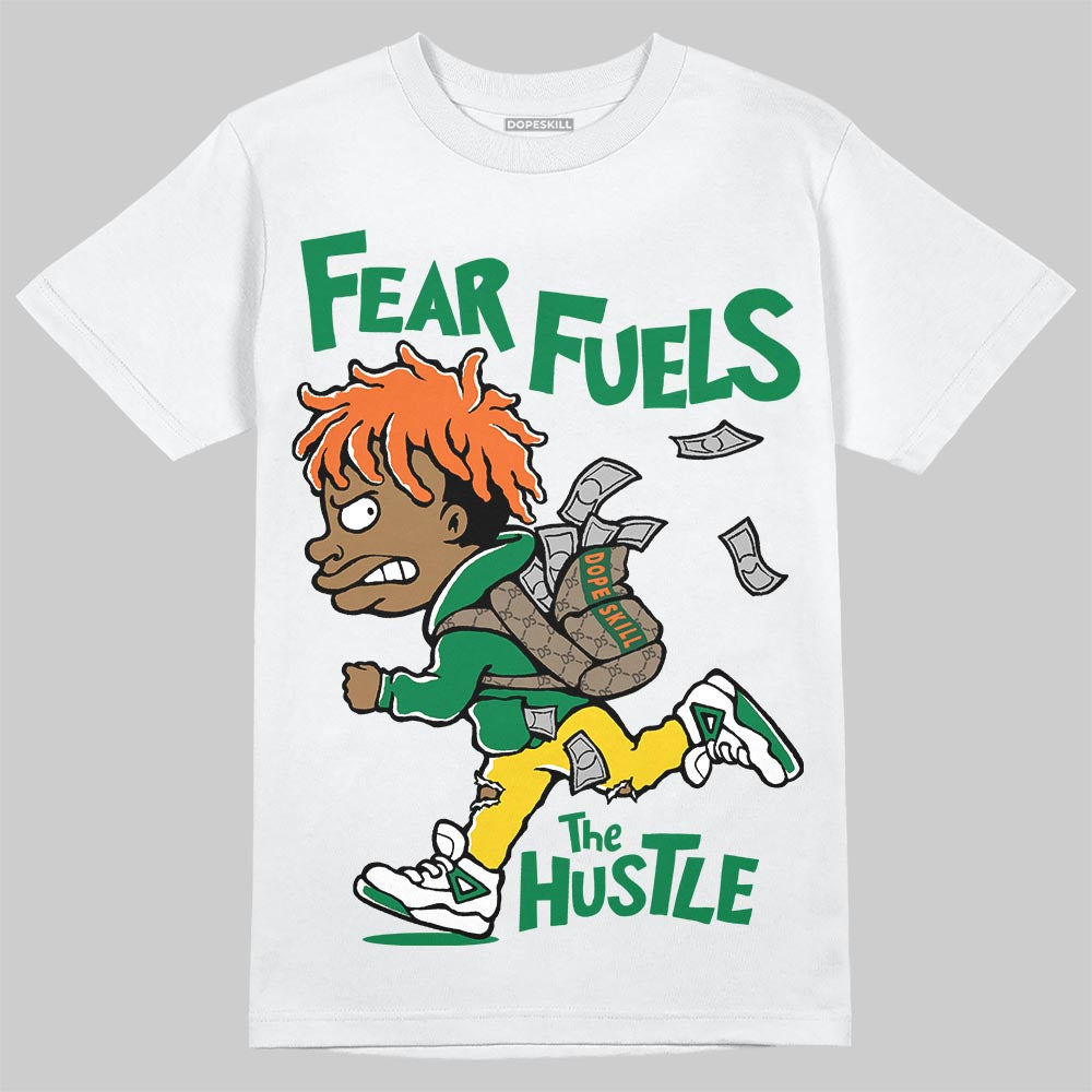 Green Sneakers DopeSkill T-Shirt Fear Fuels The Hustle Graphic Streetwear - White