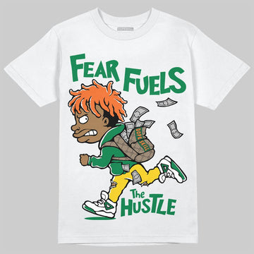 Green Sneakers DopeSkill T-Shirt Fear Fuels The Hustle Graphic Streetwear - White