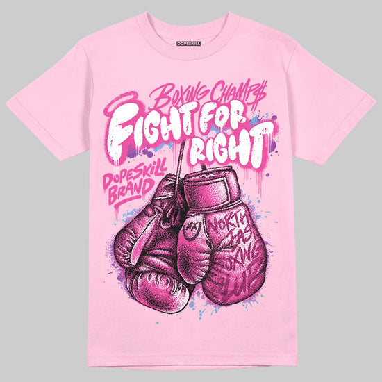 Pink Sneakers DopeSkill T-Shirt Fight For Right Graphic Streetwear - Light Pink