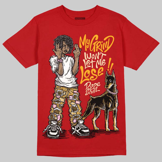 Red Sneakers DopeSkill T-Shirt My Grind Won't Let Me Lose Graphic Streetwear - Red 