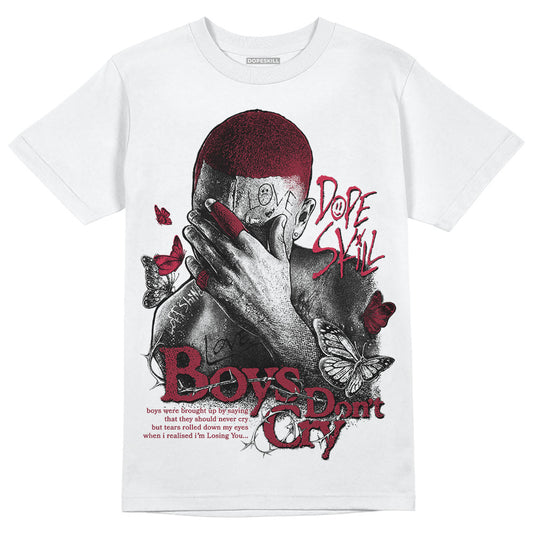 Jordan 1 Retro High '85 OG Metallic Burgundy DopeSkill T-Shirt Boys Don't Cry Graphic Streetwear - White 