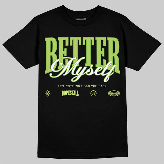 Air Max 95 Big Bubble Neon Yellow DopeSkill T-Shirt Better Myself Graphic Streetwear - Black