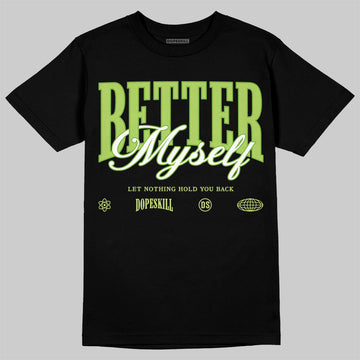 Air Max 95 Big Bubble Neon Yellow DopeSkill T-Shirt Better Myself Graphic Streetwear - Black