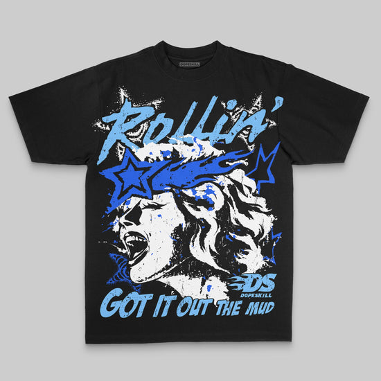 Royal Blue Oversize Print Got It Out The Mud DopeSkill Graphic Premium T-shirt Streetwear - Black