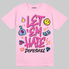 Pink Sneakers DopeSkill T-Shirt Let 'em Hate Graphic Streetwear - Light Pink