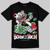 Jordan 11 “Bred Velvet” DopeSkill T-Shirt Born To Be Rich Graphic Streetwear - Black