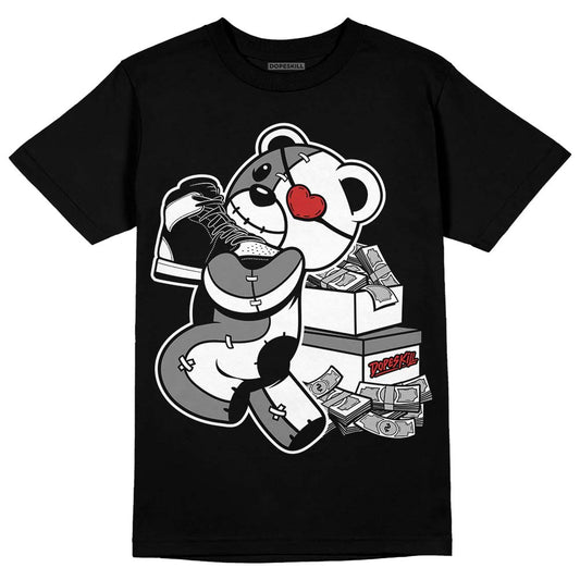 Jordan 1 High OG “Black/White” DopeSkill T-Shirt Bear Steals Sneaker Graphic Streetwear - Black