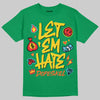 Green Sneakers DopeSkill T-Shirt Let 'em Hate Graphic Streetwear - Irish Green