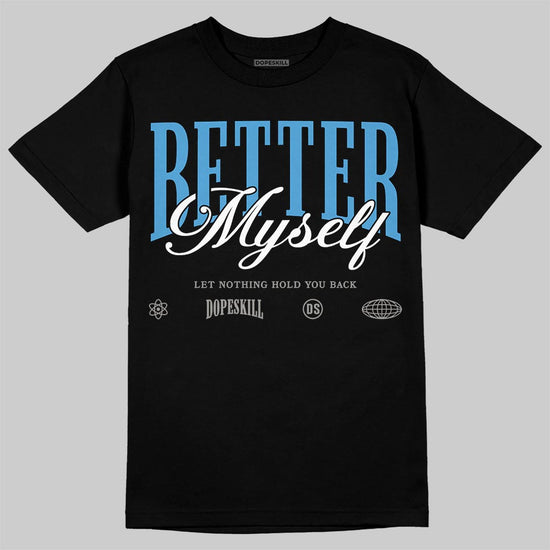 Air Max 95 OG Blue Spark DopeSkill T-Shirt Better Myself Graphic Streetwear - black