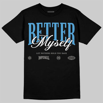 Air Max 95 OG Blue Spark DopeSkill T-Shirt Better Myself Graphic Streetwear - black
