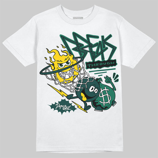 Jordan 4 Retro Oxidized Green DopeSkill T-Shirt Break Through Graphic Streetwear - White