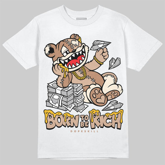 Jordan 4 Retro Cozy Girl DopeSkill T-Shirt Born To Be Rich Graphic Streetwear - White