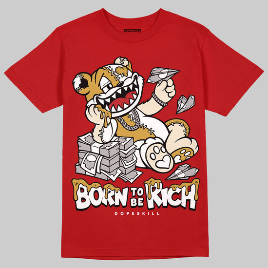 Jordan 1 Retro High OG Black Toe Reimagined DopeSkill T-Shirt Born To Be Rich Graphic Streetwear - Red