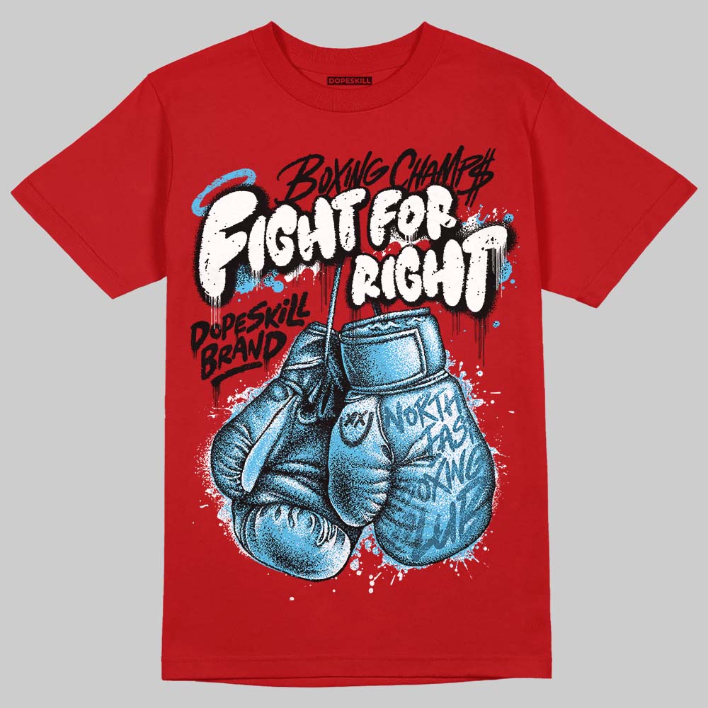 Red Sneakers DopeSkill T-Shirt Fight For Right Graphic Streetwear - Red