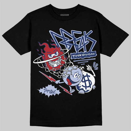 Jordan 6 Retro 'White And Midnight Navy' DopeSkill T-Shirt Break Through Graphic Streetwear - Black