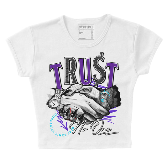 Jordan 6 "Aqua" DopeSkill Women's Crop Top Trust No One Graphic Streetwear - White 