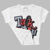 Bred Reimagined 4s DopeSkill Women's Crop Top Talk Is Chip Graphic