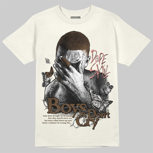 Jordan 1 High OG “Baroque Brown” DopeSkill T-Shirt Boys Don't Cry Graphic Streetwear - Sand