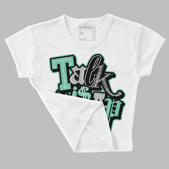 Jordan 3 "Green Glow" DopeSkill Women's Crop Top Talk Is Chip Graphic Streetwear - White 