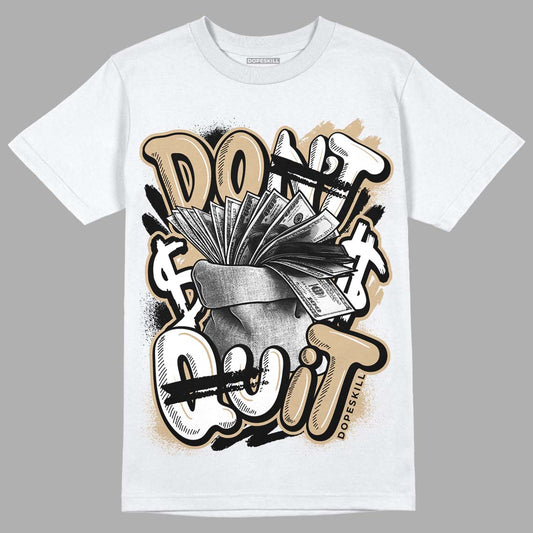 TAN Sneakers DopeSkill T-Shirt Don't Quit Graphic Streetwear - Black