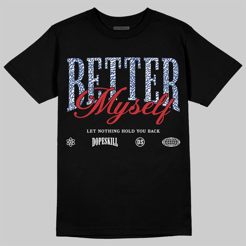 Jordan Spizike Low “Storm Blue” DopeSkill T-Shirt Better Myself Graphic Streetwear - black