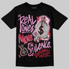 Jordan 1 Low “Pink Pack” DopeSkill T-Shirt Real Ones Move In Silence Graphic Streetwear - black
