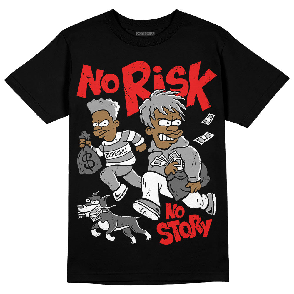 Grey Sneakers DopeSkill T-Shirt No Risk No Story Graphic Streetwear - Black