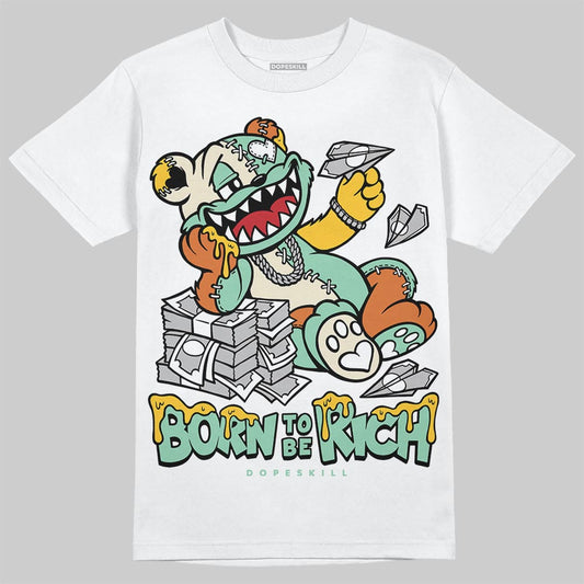 SB Dunk Low Rodeo Tourmaline DopeSkill T-Shirt Born To Be Rich Graphic Streetwear - White