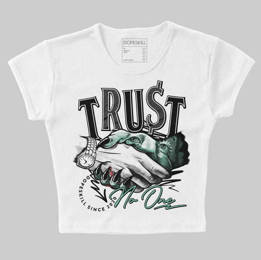 Jordan 3 "Green Glow" DopeSkill Women's Crop Top Trust No One Graphic Streetwear - White