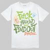Green Sneakers DopeSkill T-Shirt F#ck Around And Find Out Graphic Streetwear - White