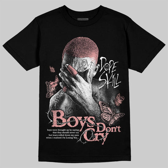 Jordan 40 “Dusty Rose” DopeSkill T-Shirt Boys Don't Cry Graphic Streetwear - Black