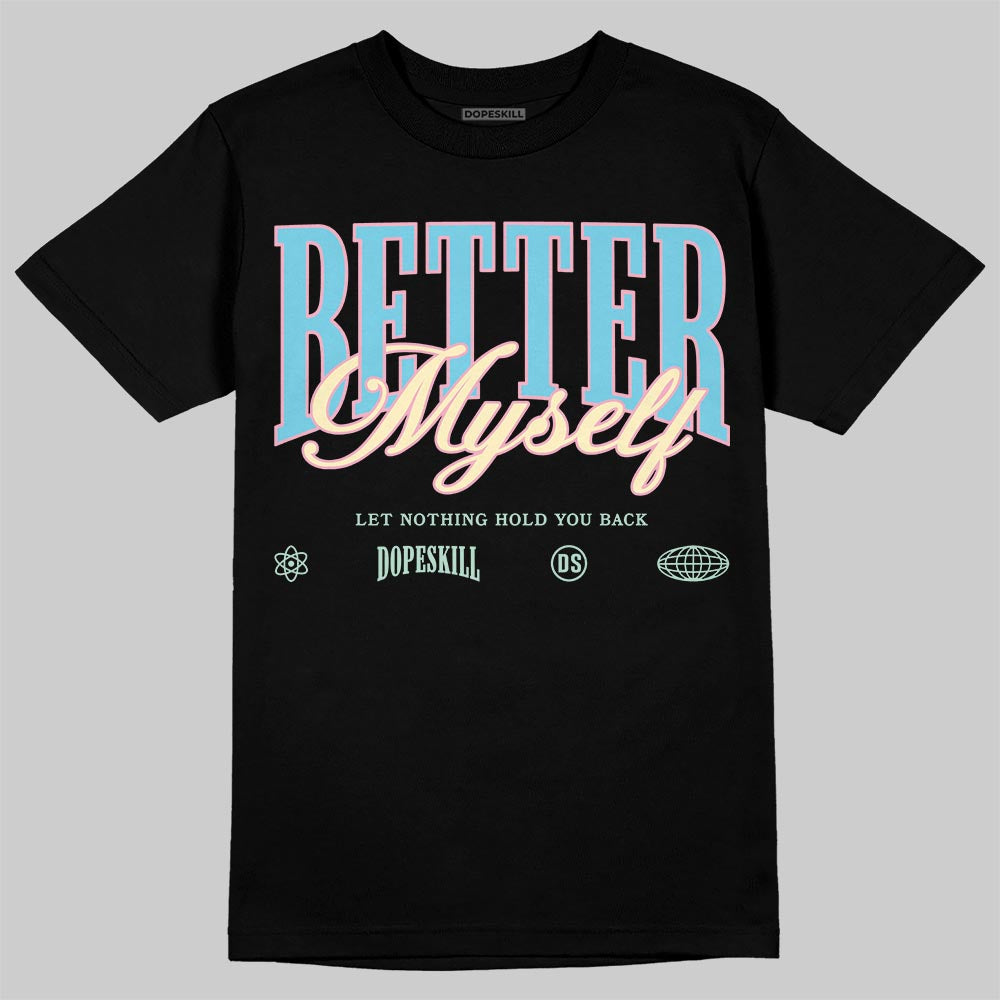 SB Dunk Low Verdy Visty DopeSkill T-Shirt Better Myself Graphic Streetwear - Black