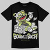 Jordan 4 GS “Light Lemon Twist” DopeSkill T-Shirt Born To Be Rich Graphic Streetwear - black