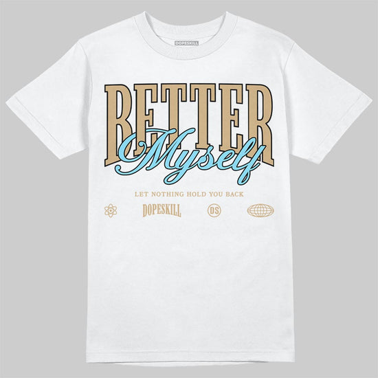 Jordan 11 City Pack “H-Town” DopeSkill T-Shirt Better Myself Graphic Streetwear - White